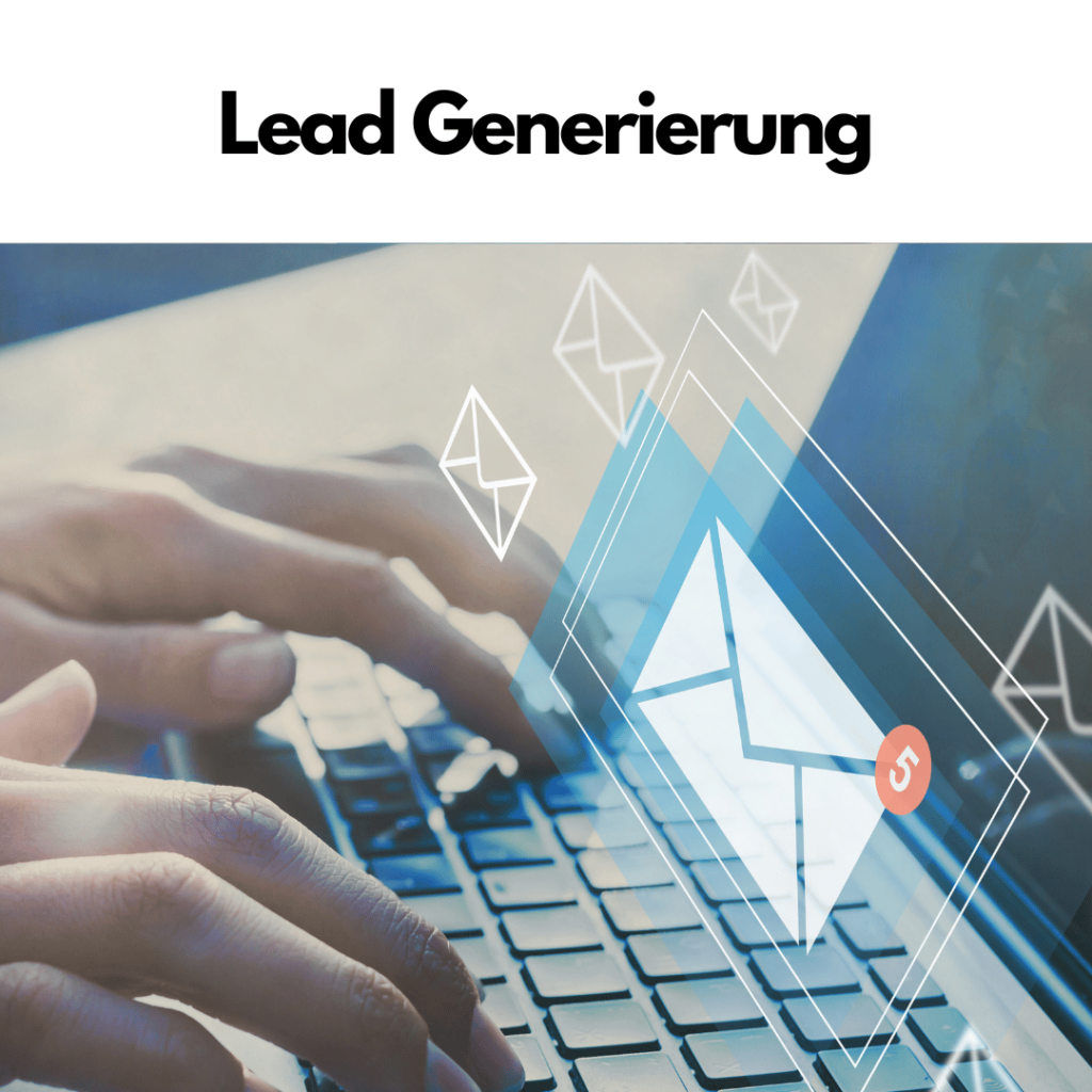 Lead Generierung / Demand Generierung